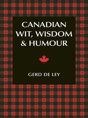 cover image of Canadian Wit, Wisdom & Humour